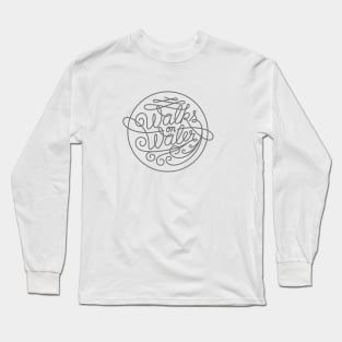 Walks on Water in script Long Sleeve T-Shirt